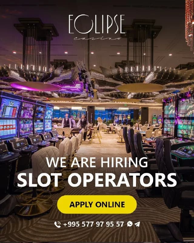 ECLIPSE Casino Batumi приглашает в команду Слот-операторов! — Батуми — 700 $